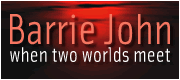 Barrie John - When Two Worlds Meet - With Haunted Happenings